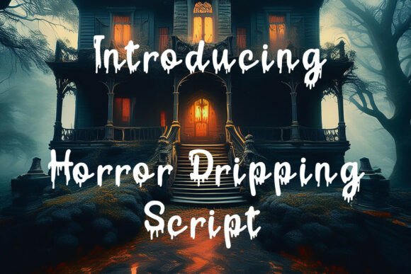 Horror Dripping Script: A Typeface That Captures the Thrill