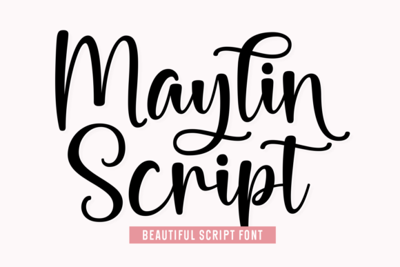 Maylin Script: A Font for Heartfelt, Handcrafted Design