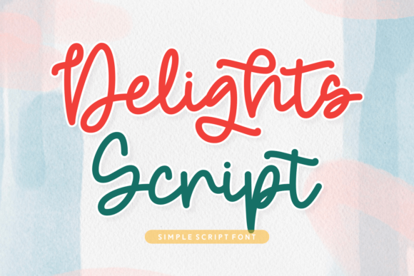 Why Delights Script is Your New Favorite Handwritten Font